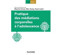 Collectif – Pratique des médiations corporelles à l'adolescence