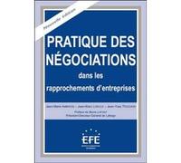 Pratique des négociations dans les rapprochements d'entreprises - 2ème édition Jean-Marie Ambrosi (Auteur)