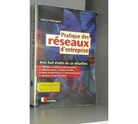 Pratique des réseaux d'entreprise