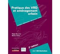 Pratique des VRD et aménagement urbain Régis Bourrier (Auteur), Béchir Selmi (Auteur)