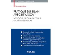 Pratique du bilan avec le Wisc-V: Approche psychanalytique en 4 études de cas