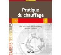 Pratique du chauffage - en 26 fiches-outils: en 26 fiches-outils