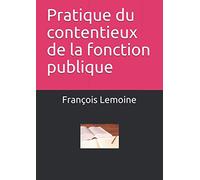 Pratique du contentieux de la fonction publique