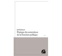 Pratique du contentieux de la Fonction publique