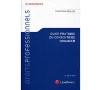pratique du contentieux douanier