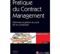 Pratique du contract management- 3eme edition Gregory Leveau (Auteur)
