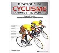 Pratique Du Cyclisme - Un Guide De Coaching Pour Optimiser Votre Endurance Et Vos Performances
