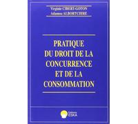 PRATIQUE DU DROIT DE LA CONCURRENCE ET DE LA CONSOMMATION