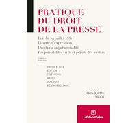 Pratique du droit de la presse 2026/2027 - Presse écrite édition - télévision - radio - Internet