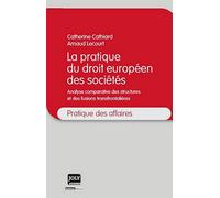 Pratique du droit Européen des sociétés