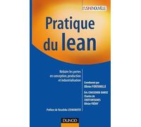 Pratique du lean - Réduire les pertes en conception, production et industrialisation: Réduire les pertes en conception, production et industrialisation