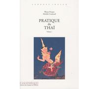 Pratique du thaî Volume 1+ 1CD gratuit et indissociable CD