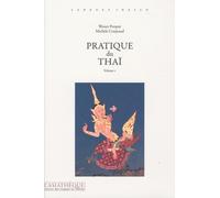 Pratique du thaî Volume 1+ 1CD gratuit et indissociable