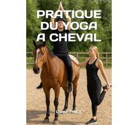 PRATIQUE DU YOGA A CHEVAL
