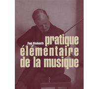 Pratique élémentaire de la musique - Paul Hindemith - Allia - broché - Essai