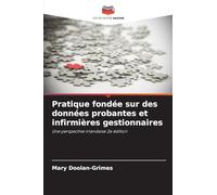 Pratique fondée sur des données probantes et infirmières gestionnaires