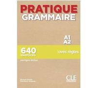 Pratique Grammaire par les exercices - niveau 1 Evelyne Siréjols (Auteur), Giovanna Tempesta (Auteur)