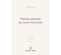 Pratique judiciaire du contre-terrorisme