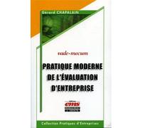 Pratique moderne de l'évaluation d'entreprise Vade-mecum - Gérard Chapalain - Ems Management Et Societes - broché - Etude