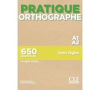 Pratique orthographe niv.A1.A2 Isabelle Chollet (Auteur), Jean-Michel Robert (Auteur)