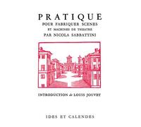 Pratique pour fabriquer scènes et machines de théâtre - Nicola Sabbattini - Ides Et Calendes - broché - Essai
