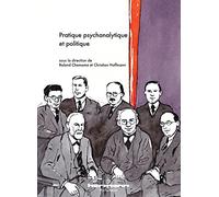 Pratique psychanalytique et politique