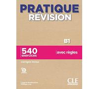 Pratique Révision - Niveau B1 - Livre + Corrigés + Audio téléchargeable