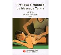 Pratique Simplifiée Du Massage Tui-Na
