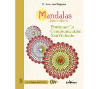 Pratiquer la communication non-violente - Anne Van Stappen - Jouvence - broché - Guide