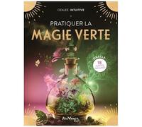 Pratiquer La Magie Verte