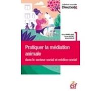 Pratiquer la médiation animale dans le secteur social et médico-social