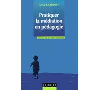 Pratiquer la médiation en pédagogie