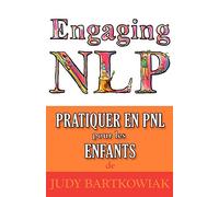 Pratiquer la PNL pour les ENFANTS