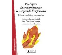 Pratiquer la reconnaissance des acquis de l'experience - enj Lietard/piau/la (Auteur)