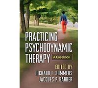 Pratiquer la thérapie psychodynamique