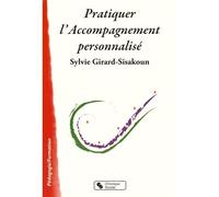 Pratiquer l'accompagnement personnalise - GIRARD-SISAKOUN - Chronique Sociale - broché - Guide
