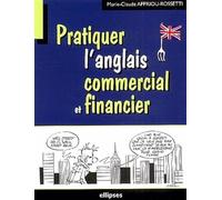 Pratiquer l'anglais commercial et financier