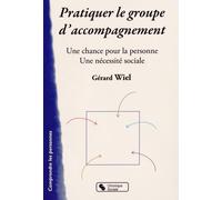 PRATIQUER LE GROUPE D'ACCOMPAGNEMENT
