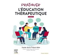 Pratiquer l'éducation thérapeutique: Equipe&Patients