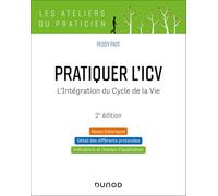 Pratiquer l'ICV - 2e éd.: L'Intégration du Cycle de la Vie (Lifespan Integration)