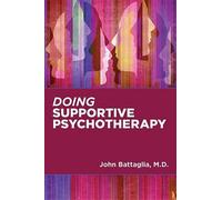 Pratiquer une psychothérapie de soutien