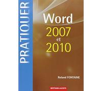 Pratiquer Word 2007 et 2010