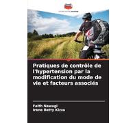 Pratiques de contrôle de l'hypertension par la modification du mode de vie et facteurs associés