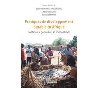 Pratiques de développement durable en Afrique: Politiques, processus et innovations