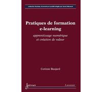Pratiques de formation elearning apprentissage numerique et - Baujard - Hermes Science Publications - broché - Livre
