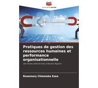 Pratiques de gestion des ressources humaines et performance organisationnelle: des hôtels sélectionnés à Nsukka Nigeria
