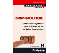 Pratiques De La Criminologie - Analyse Comportementale, Victimologie - Médecine Légale, Expertise Judiciaire - Pénologie Carcérale, Pjj