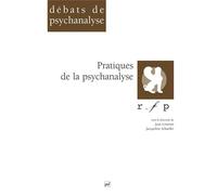 Pratiques de la psychanalyse - Jean Cournut - Puf - broché - Livre
