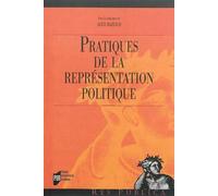 Pratiques DE LA REPRESENTATION POLITIQUE - Pur - Presses Universitaires Rennes - broché - Etude