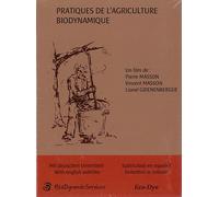 Pratiques De L'Agriculture Biodynamique
